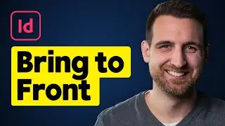 Как вывести на передний план в InDesign