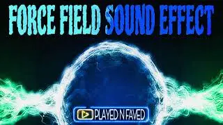 Force Field Sound Effect