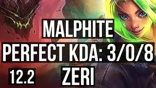 MALPHITE vs ZERI (TOP) | 3/0/8 | EUW Grandmaster | 12.2