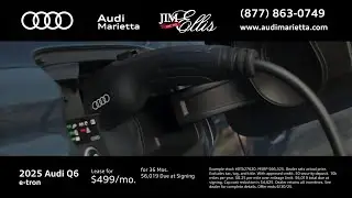 2245 Jim Ellis Audi of Marietta DV360 2025 Audi Q6 SOA Custom 250603 Marietta Atlanta GA