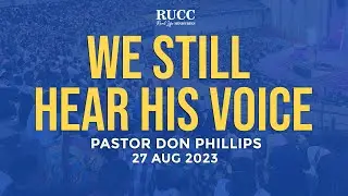 Pastor Don Phillips | We Still Hear His Voice