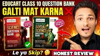 Don't Buy ❌ EDUCART Class 10 QUESTION BANK Books 2027 Before this 😭| Educart BOOKS 2026-27 #educart