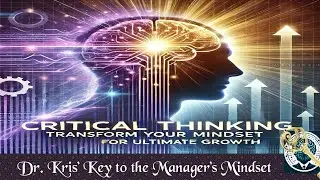 Critical Thinking  Transform Your Mindset for Ultimate Personal Growth