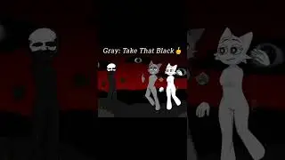 Gray Vs Black #sprunki #wenda #gray #black