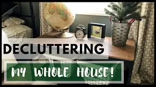 WHOLE HOUSE DECLUTTER | Decluttering Motivation 2018 | Lynette Yoder