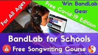 Free BandLab Songwriting Course For Parents Teachers Kids - ANYONE!