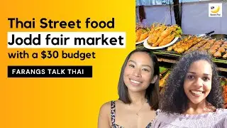 Discover Thai Street Food at Jodd Fair Market, Bangkok