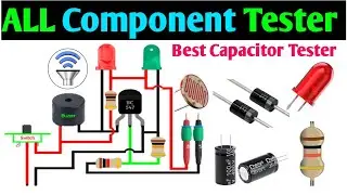 How to Create the Best All-Component Tester for Electronics! | capacitor tester, bc547 transistor