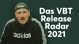 Das VBT Release Radar 2021