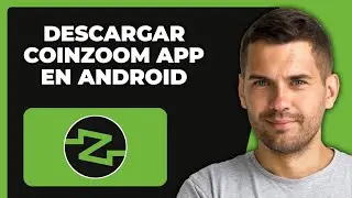 C&oacute;mo Descargar e Instalar la App CoinZoom en Dispositivos Android 2025