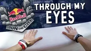 Through My Eyes - RED BULL RUN THE CITY | Rilla Hops