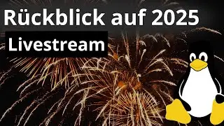 Das war 2025 - Linux & Open Source Rückblick mit Micha, Hauke & Jean (Livestream)