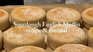 Лучшие английские маффины на закваске | Полный рецепт и пошаговая инструкция