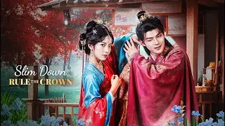 Slim Down, Rule the Crown(Dubbed) | DramaWave
