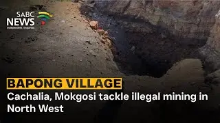 Cachalia, Mokgosi tackle illegal mining in North West