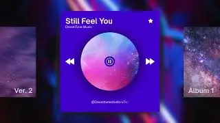 Still Feel You Lyrics- DreamTone Studio #englishsongs #lyrics #new #song #newsong #trending #ai 