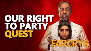 Our Right to Party Far Cry 6