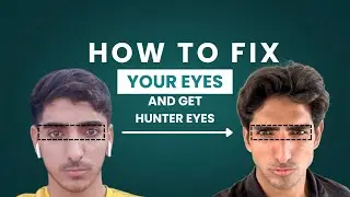 How to fix uneven eyes and get hunter eyes (By Mewing)