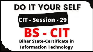 DO IT YOUR SELF SESSION 29 ll ARCC KYP CENTRE ll CIT 29 ll KYP CIT SESSION 29 ll Parwez Sir