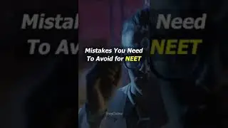 NEET Aspirants should Avoid These Mistakes|| #shorts || #Neet2021 #neetshorts #preponline