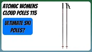 REVIEW (2026): Atomic Womens Cloud Poles 115. Features