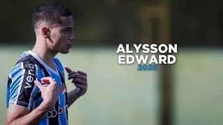 Alysson Edward - The New Brazilian Jewel of Gr&ecirc;mio 🇧🇷
