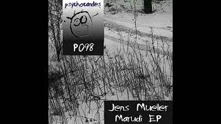 (P098) 03. Jens Mueller - Marudi (AFFLICTED Remix)_Marudi EP