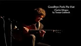 Goodbye Pork Pie Hat (by Tom&aacute;s Gubitsch)