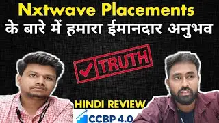 What is NxtWave CCBP 4.0 | Is placements true? | NxtWave CCBP real or fake | Genuine&nbsp;Review&nbsp;in&nbsp;Hindi