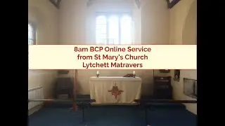 8am BCP Communion Service 9th November 2025 from St Mary&rsquo;s Church Lytchett Matravers