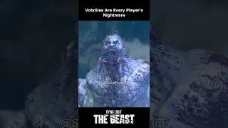 Volatiles Are Everyone's Nightmare #dyinglight #dyinglightthebeast