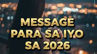 PARA SA IYO ITO: Ang Katotohanan Tungkol sa 2026 na Dapat Mong Marinig