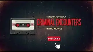 Retro Movies on Criminal Encounters