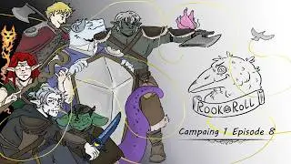 Rook Roll┃Campaign 1 Episode 8