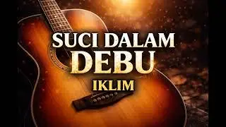 Cover SUCI DALAM DEBU (IKLIM) BY DORI KALMAS.