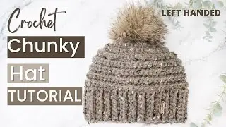 Crochet Hat Tutorial Left Handed | Crochet Hat Free Pattern | Beginner Crochet Hat Left Handed