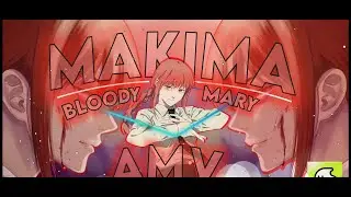 Bloody Mary ×Dum Dum ,  makima edit  