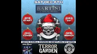 Terror Garden (12-06-2025 @ Bartini Bar & Lounge)