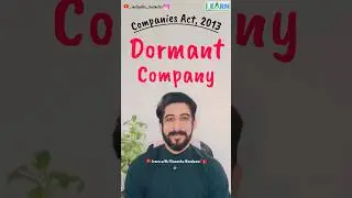 Dormant Company | Companies Act, 2013 | Company Law for BCom & CA students #himanshunandwani