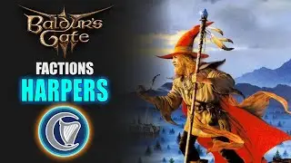 Baldur's Gate 3 Factions - The Harpers (D&D Lore)