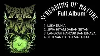 SCREAMING OF NATURE Full Album | Luka Dunia - Kipa Lop