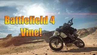 Battlefield 4 Vine