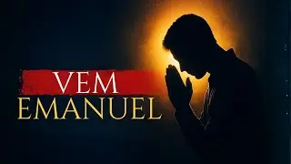 Vem, Emanuel &mdash; Uma Can&ccedil;&atilde;o de Advento para Acolher o Deus Conosco