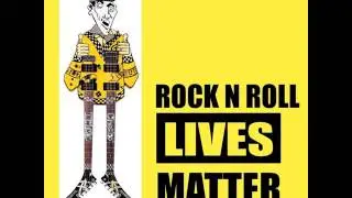 Rock n Roll Lives Matter &ndash; Rock and Roll Geek Show 702