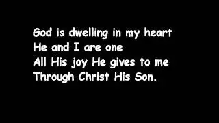 God is Dwelling in My Heart (Lyrics)