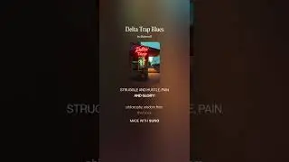 Listen to the Tune: Delta Trap Blues