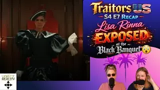 Traitors US S4 E7 Recap | Lisa Rinna EXPOSED at the Black Banquet 😳