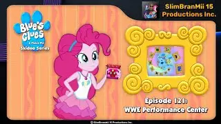 Подсказки Блю и Пинки Пай: серия Skidoo: эпизод 121 &mdash; Центр выступлений WWE