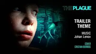 Johan Lenox - The Plague, Trailer Theme