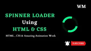 Spinner Loading Animation Effects | CSS Animation Tutorial for Beginners